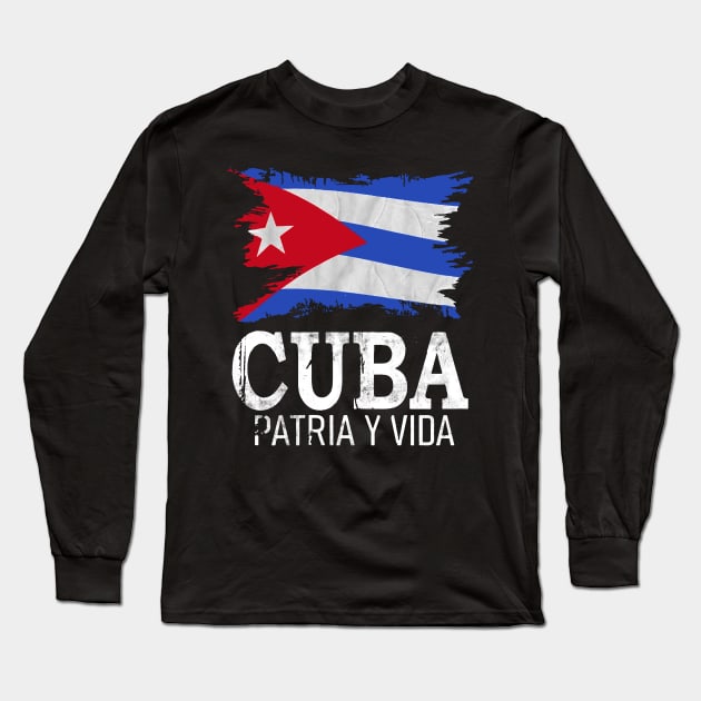 Cuba Libre Cuban Flag patria y vida Long Sleeve T-Shirt by dyazagita